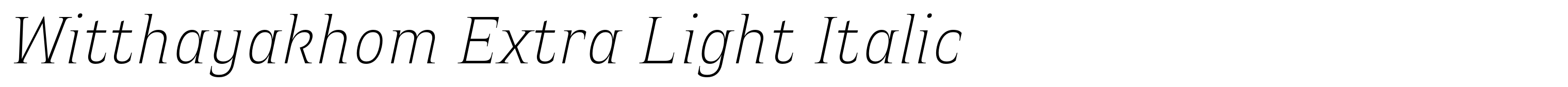 Witthayakhom Extra Light Italic